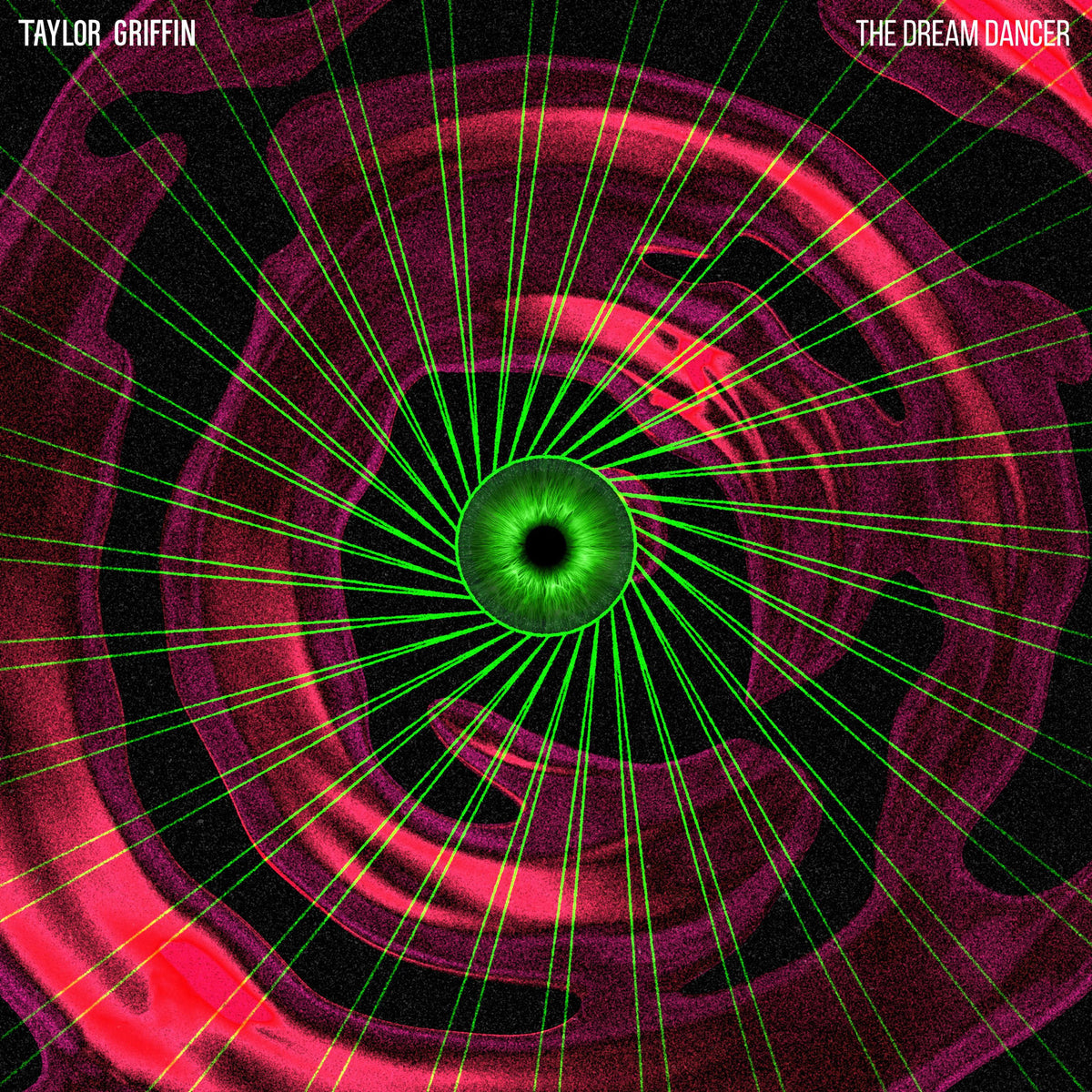 Taylor Griffin - The Dream Dancer