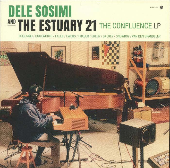 Dele Sosimi & The Estuary 21 - The Confluence LP