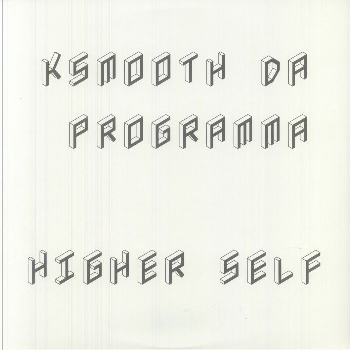 KSMOOTH DA PROGRAMMA - Higher Self