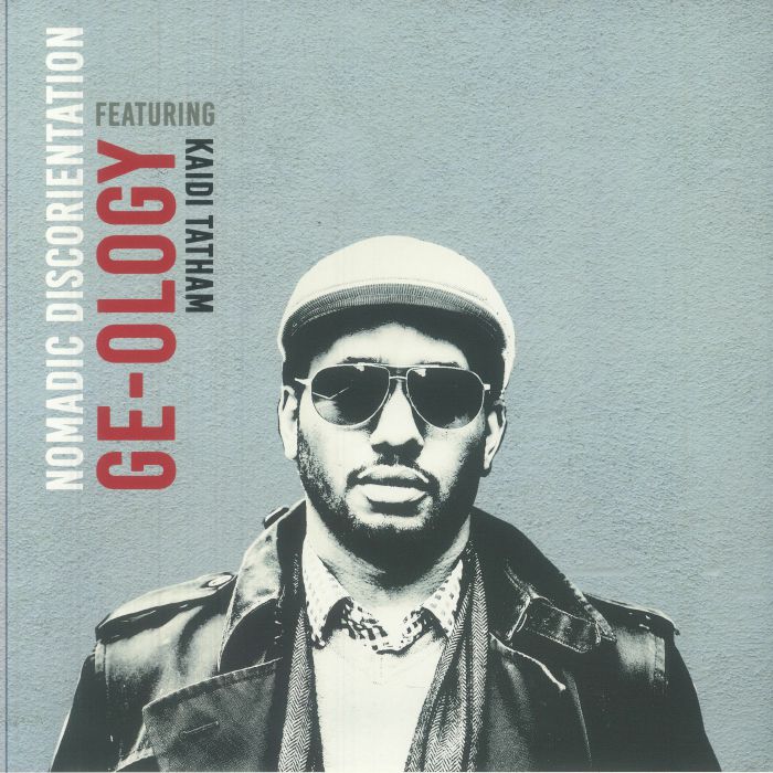 GE OLOGY feat KAIDI TATHAM - Nomadic Disorientation