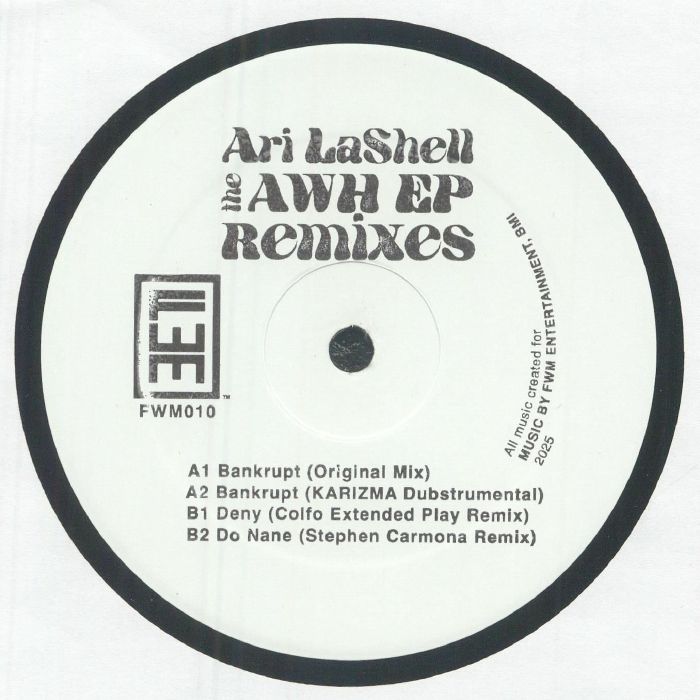 Ari LASHELL - AWH EP Remixes (Karisma, Coflo, Stephen Carmona)