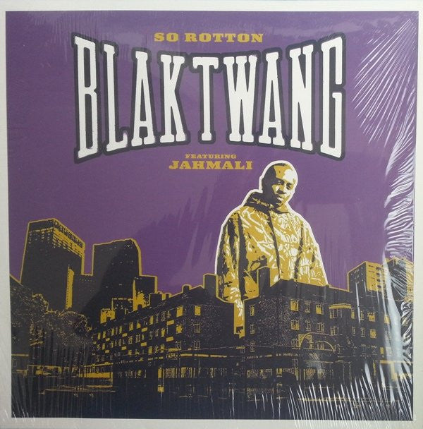 Blak Twang – So Rotton