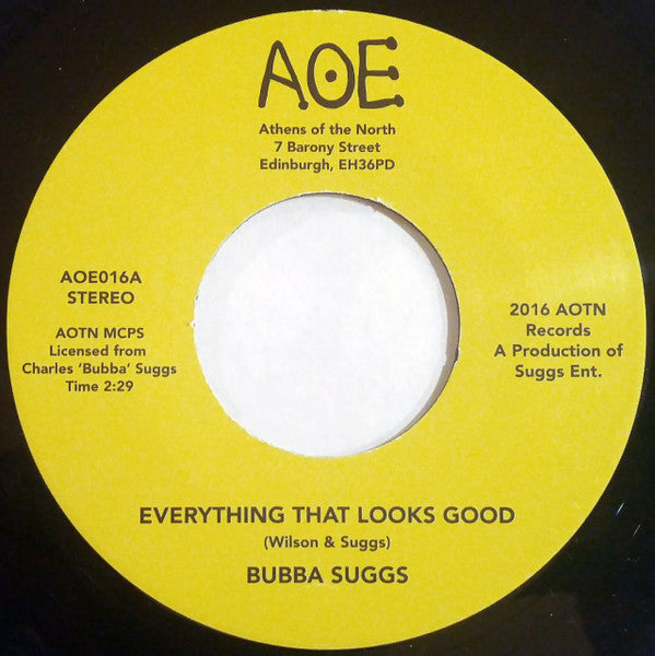 Bubba Suggs – Everything That Looks Good / You Don't Deserve
