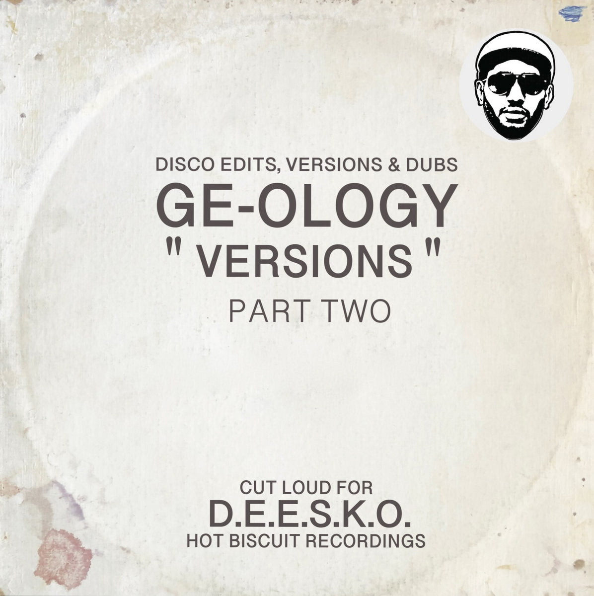 GE-OLOGY “Versions” (Part Two)