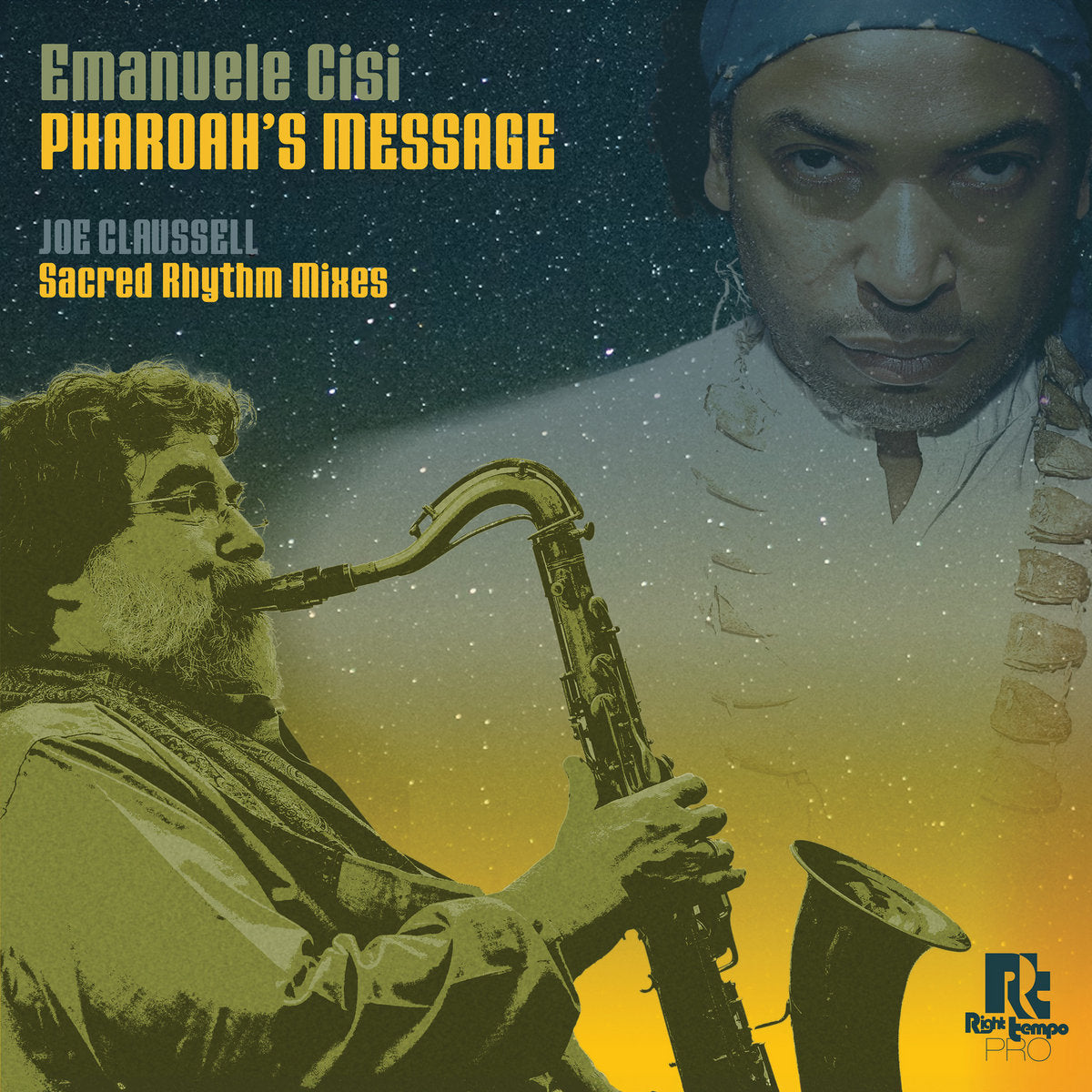 Emanuele Cisi - Pharoah's Message (Joaquin 'Joe' Claussell Sacred Mixes)