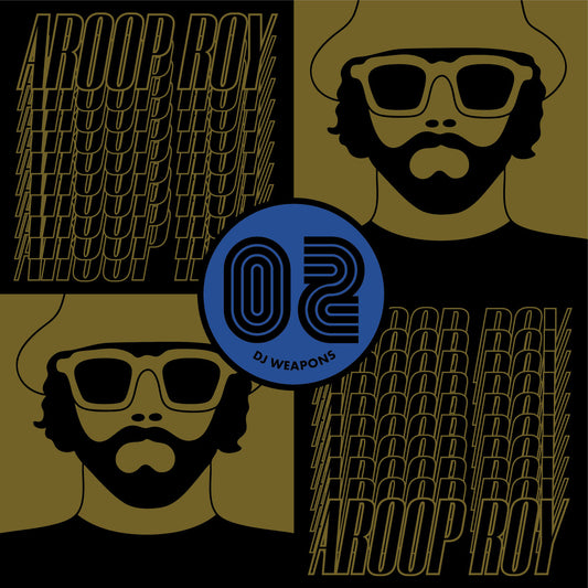 Aroop Roy - DJ Weapons Special Edition pt.2