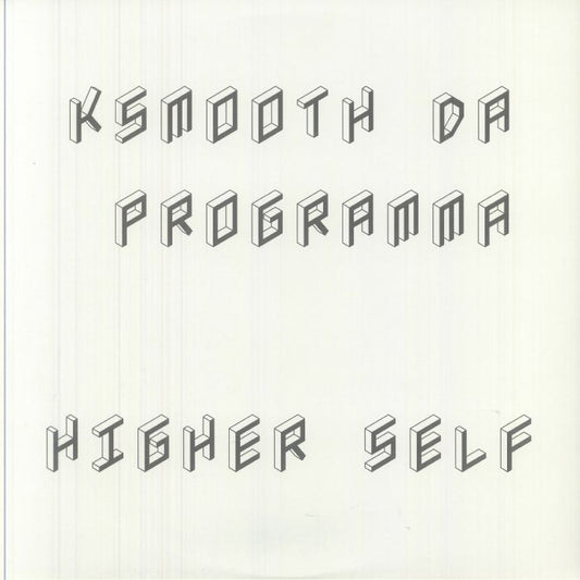 KSMOOTH DA PROGRAMMA - Higher Self
