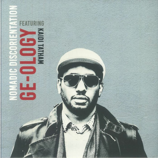 GE OLOGY feat KAIDI TATHAM - Nomadic Disorientation