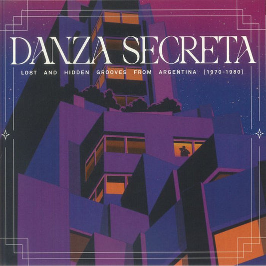 Danza Secreta: Lost & Hidden Grooves From Argentina 1970-1980
