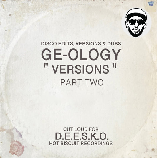 GE-OLOGY “Versions” (Part Two)