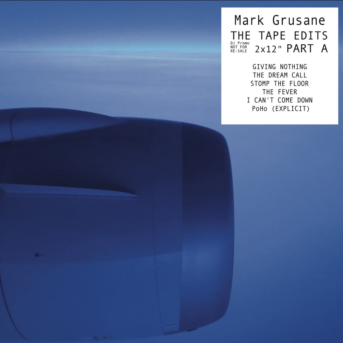 MARK GRUSANE “The Tape Edits” (PART A)