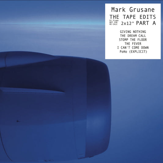 MARK GRUSANE “The Tape Edits” (PART A)